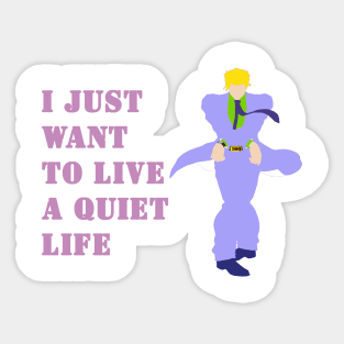 Yoshikage Kira Quiet Life Sticker